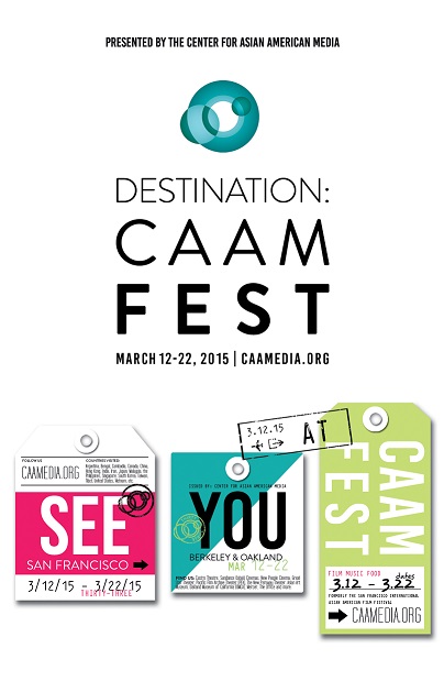 CAAMFest 2015: Film, Music, Food | Center for Asian American Media