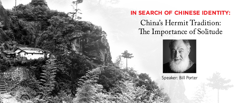 In Search of Chinese Identity: China’s Hermit Tradition: The Importance of Solitude | China Institute